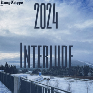2024 Interlude