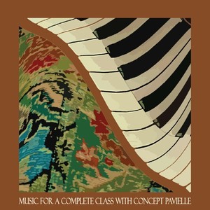 Music for a Complete Class with Concept Pavielle