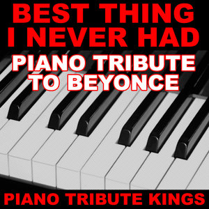 Best Thing I Never Had (Vocal and Piano)