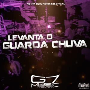 Levanta o Guarda Chuva (Explicit)