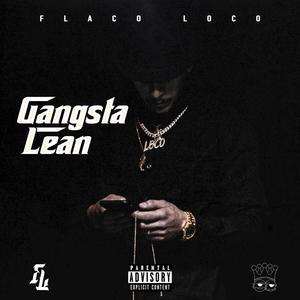 Gangsta Lean (Explicit)