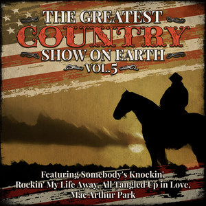 The Greatest Country Show on Earth, Vol. 5 (Live)