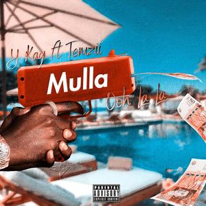 Mulla (Ooh La La) (feat. Temzii) (Explicit)