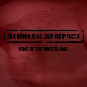 King of the Wasteland (Explicit)