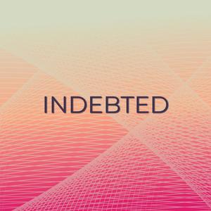 Indebted