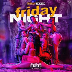 Friday Night (Explicit)