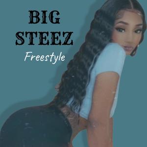 Big Steez Freestyle (Explicit)