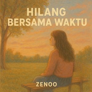 Hilang Bersama Waktu (Explicit)