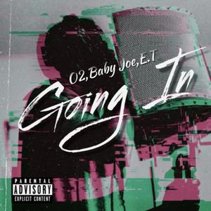 Going In (Explicit)