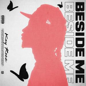 BESIDE ME (Explicit)