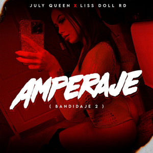 Amperaje (Bandidaje 2) [Explicit]