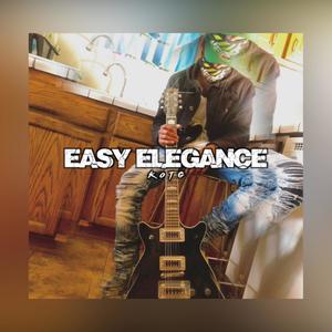 Easy Elegance (Explicit)