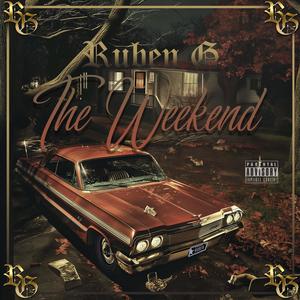 The Weekend (Explicit)