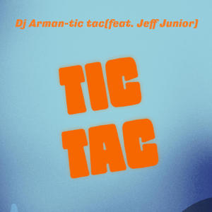 tic tac (feat. Jeff Junior)