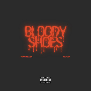 Bloody Shoes (Explicit)