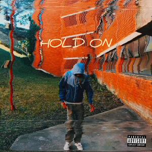 Hold On (Explicit)