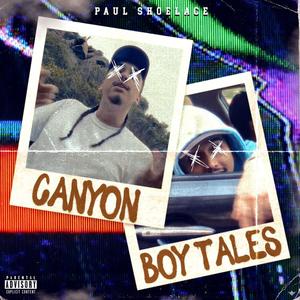 Canyon Boy Tales (Explicit)