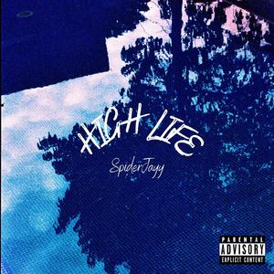 High Life (Explicit)