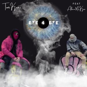 Eye4Eye (feat. Alan McKee) (Explicit)