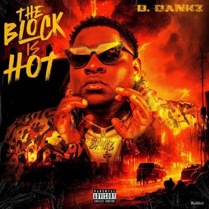 The Block Is Hot (Explicit)