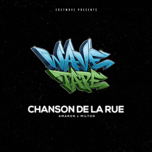 Chanson De La Rue (Explicit)