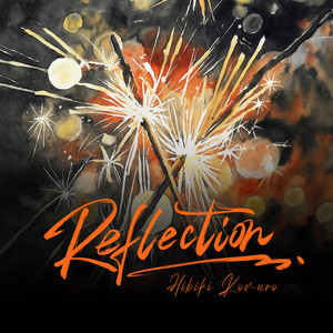 Reflection (feat.類家心平&峰厚介)