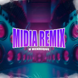 Mídia Remix (Explicit)