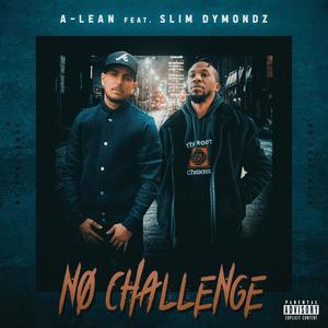 No Challenge(feat. Slim Dymondz) (Explicit)