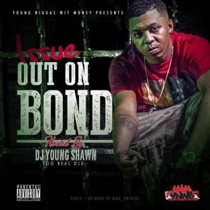 Out On Bond (Explicit)