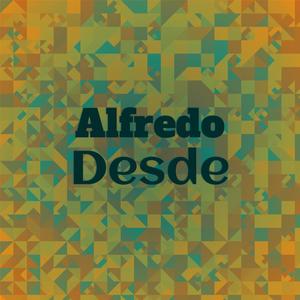 Alfredo Desde