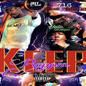 Keep Rappin (Explicit)