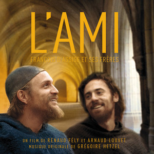 L'ami, François d'Assise et ses frères (Bande originale du film)