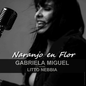 Naranjo en Flor (feat. Litto Nebbia)