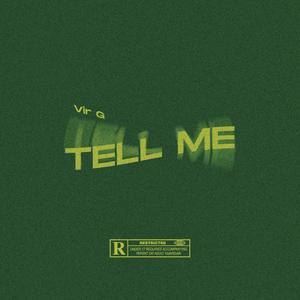 Tell Me (Explicit)