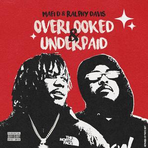 Overlooked & Underpaid (Explicit)