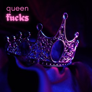 Queen ****s(revisited) (Explicit)