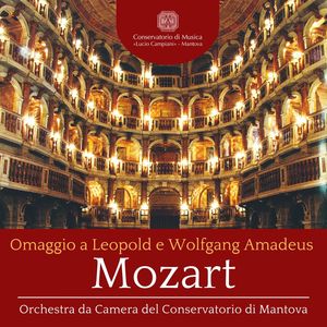 Omaggio a Leopold e Wolfgang Amadeus Mozart