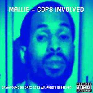 Cops Involved (Explicit)