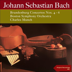 Bach: Brandenburg Concertos No. 4, BWV 1049 - No. 6, BWV 1051