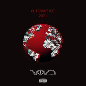 Alternative (2021 Version) [Explicit]