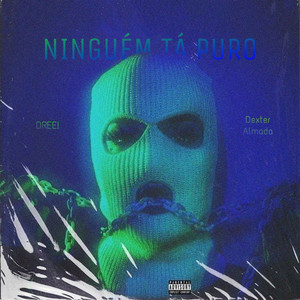 Ninguém Tá Puro (Explicit)