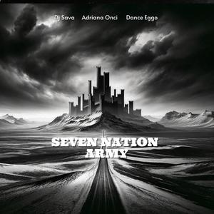 Seven Nation Army (feat. Adriana Onci & Dance Eggo)