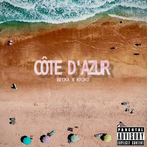 Côte d’Azur (Explicit)