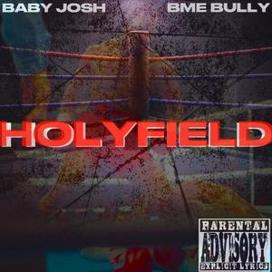 Holyfield (Explicit)