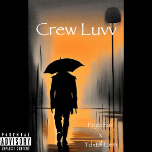 Crew Luvv (Explicit)