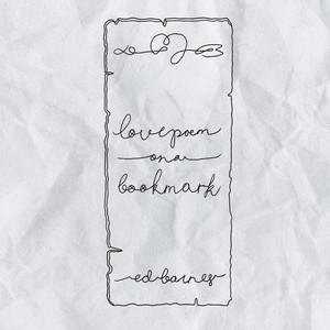 Love Poem on a Bookmark (Explicit)