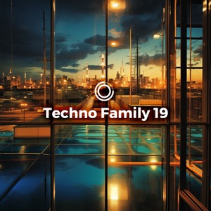 Techno Family 19 (Explicit)