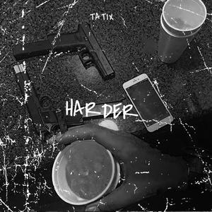 HARDER