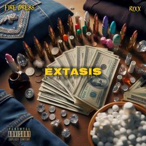 Extasis (Feat Rixx) [Explicit]