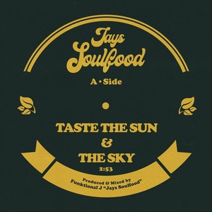 Taste the Sun & the Sky